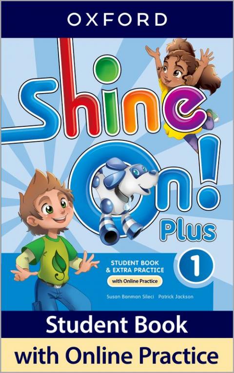 Shine On! Plus: Level 1: Student Book With Online Practice Pack