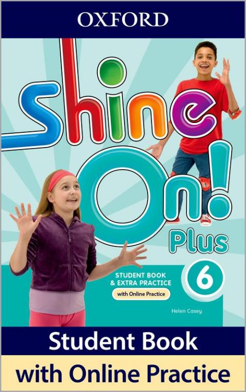 Shine On! Plus: Level 6: Student Book With Online Practice Pack