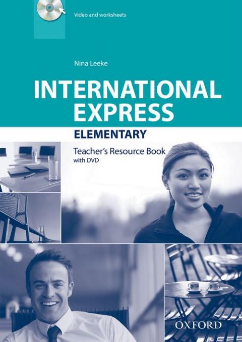 International Express 3rd Edition: Elementary: Teacher's Resource Book with DVD