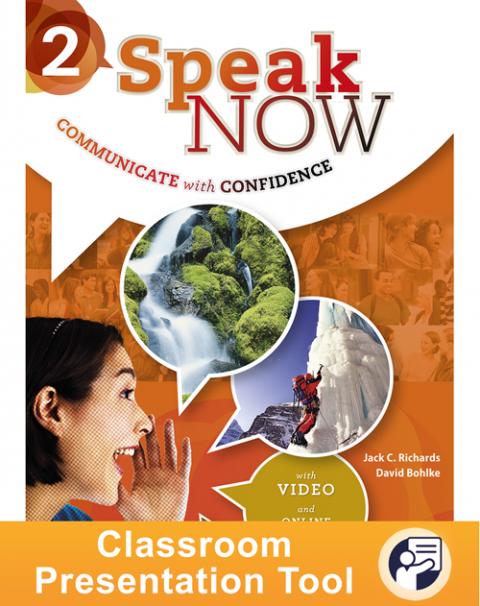 Speak Now: Level 2: Student Book Classroom Presentation Tool Access Code