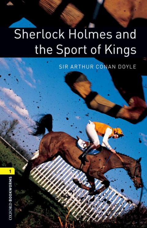 Oxford Bookworms Library Level 1: Sherlock Holmes and the Sport of Kings: MP3 Pack