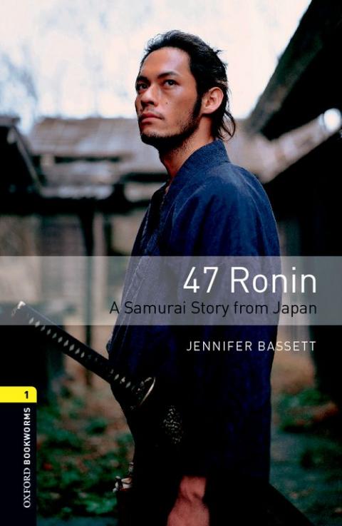 Oxford Bookworms Library Level 1: 47 Ronin: MP3 Pack