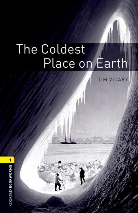 Oxford Bookworms Library Stage 1: Coldest Place on Earth, The: MP3 Pack