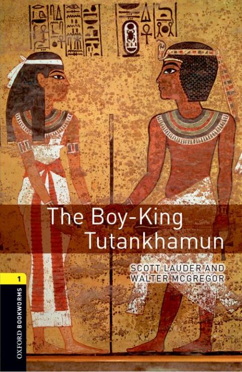 Oxford Bookworms Library Stage 1: Boy-King Tutankhamun, The: MP3 Pack
