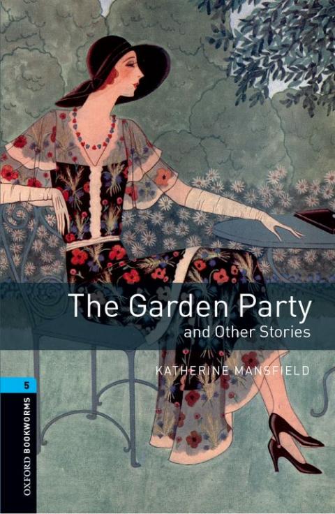 Oxford Bookworms Library Level 5: The Garden Party and Other Stories: MP3 Pack