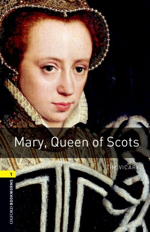Oxford Bookworms Library Stage 1: Mary, Queen of Scots: MP3 Pack