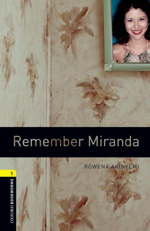 Oxford Bookworms Library Level 1: Remember Miranda: MP3 Pack