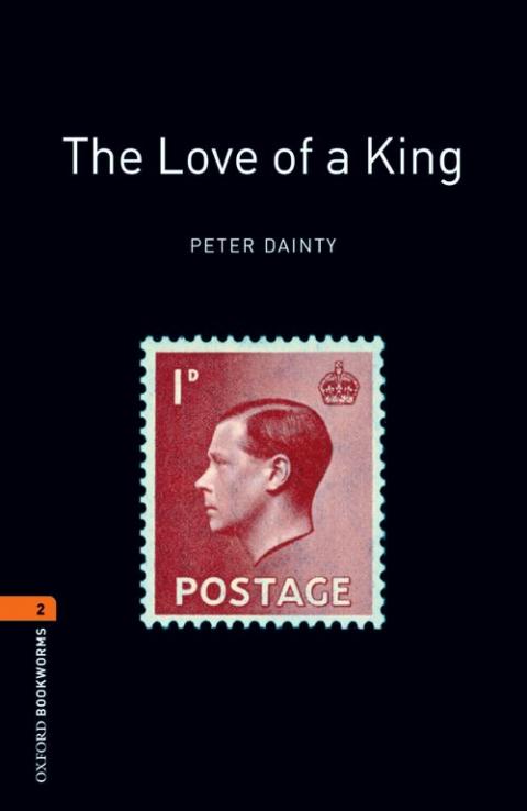 Oxford Bookworms Library Level 2: The Love of a King: MP3 Pack