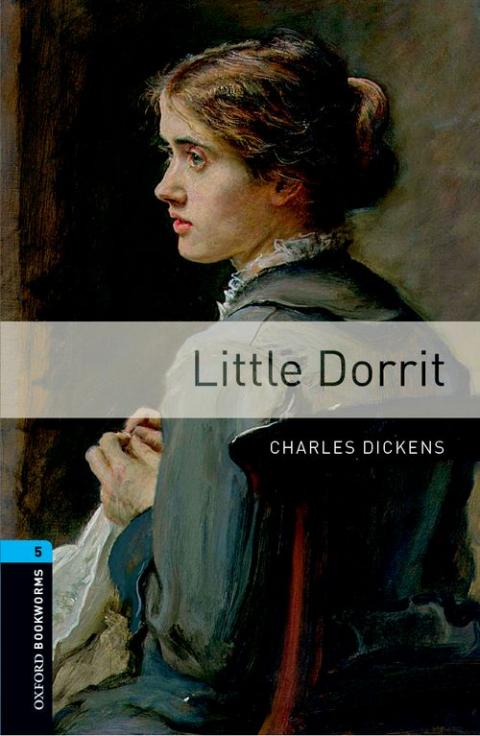 Oxford Bookworms Library Level 5: Little Dorrit: MP3 Pack