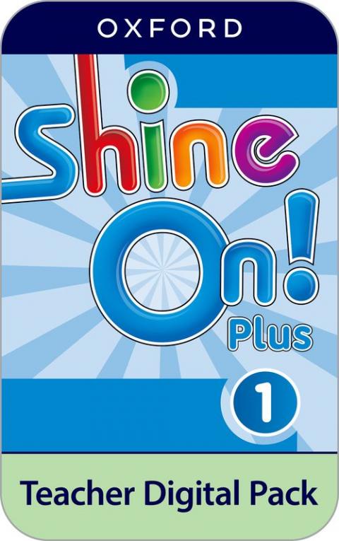 Shine On! Plus: Level 1: Teacher Digital Pack