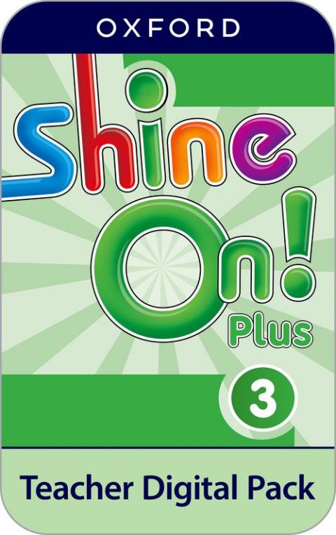 Shine On! Plus: Level 3: Teacher Digital Pack