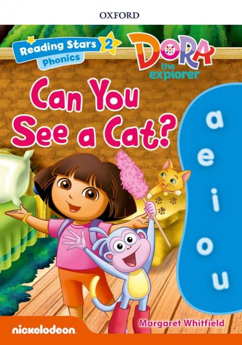 Reading Stars 2 Dora Phonics - Can You See a Cat?