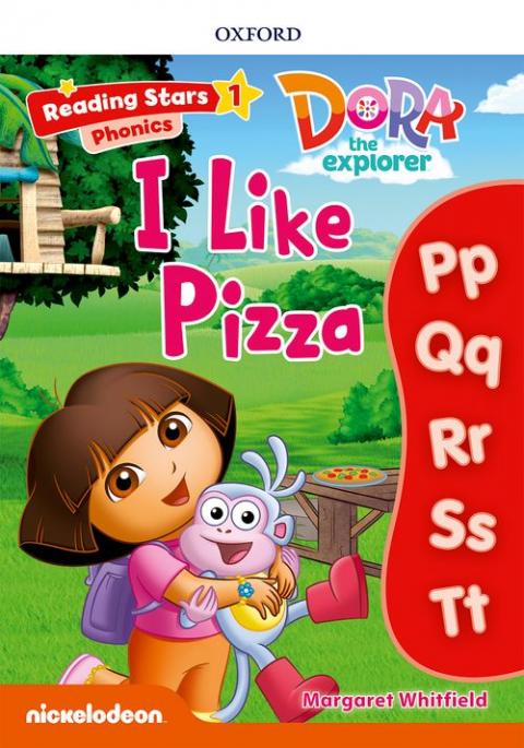 Reading Stars 1 Dora Phonics - I Like Pizza