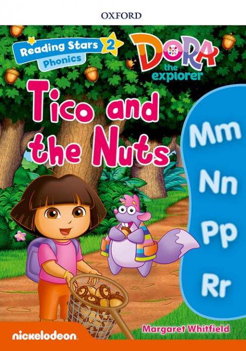 Reading Stars 2 Dora Phonics - Tico and the Nuts