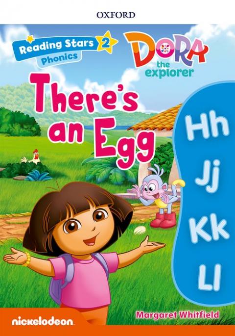 Reading Stars 2 Dora Phonics - There's an Egg