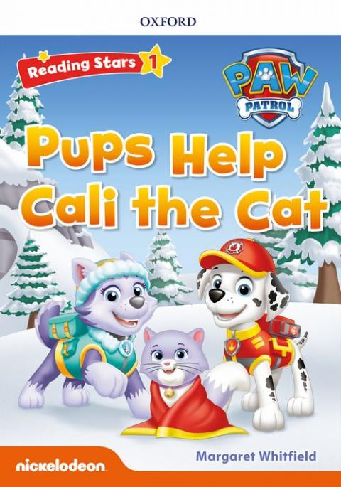 Reading Stars 1 PAW Patrol - Pups Help Cali the Cat 