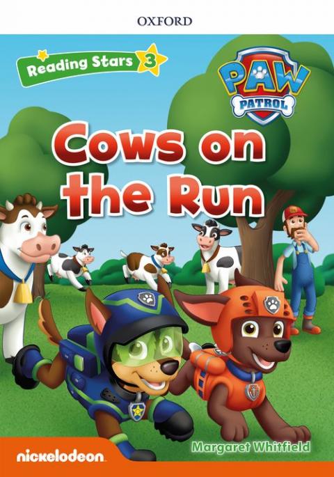Reading Stars 3 PAW Patrol - Cows on the Run 