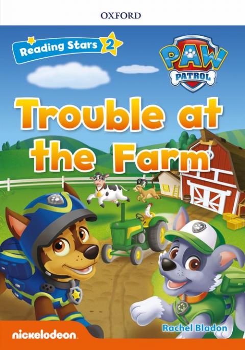 Reading Stars 2 PAW Patrol - Trouble at the Farm 