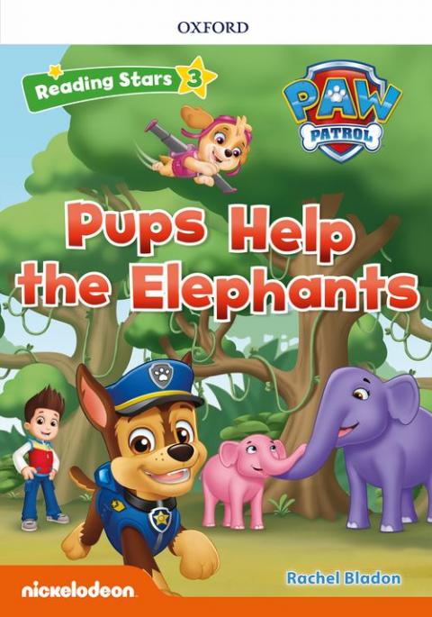 Reading Stars 3 PAW Patrol - Pups Help the Elephants 