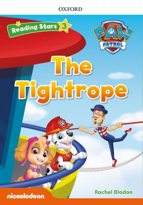 Reading Stars 3 PAW Patrol - The Tightrope 