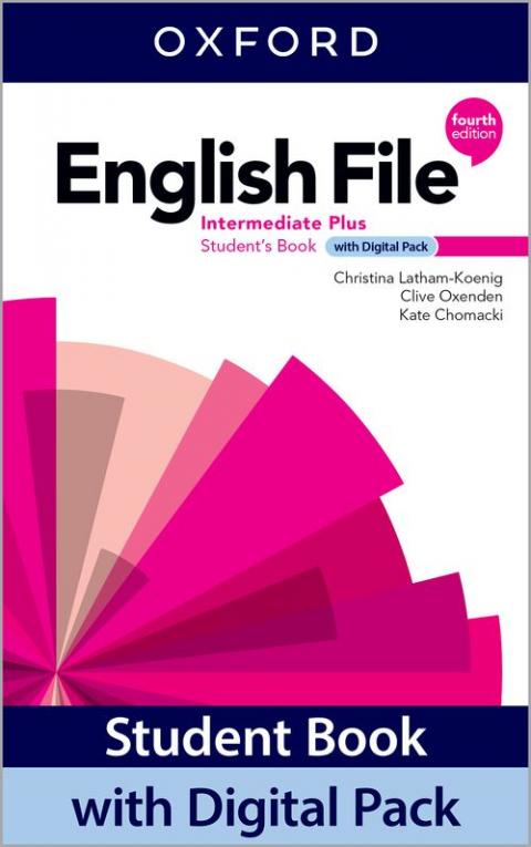 English File 4th Edition: Intermediate Plus: Student Book with Digital Pack