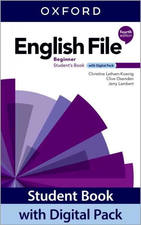 English File 4th Edition: Beginner: Student Book with Digital Pack