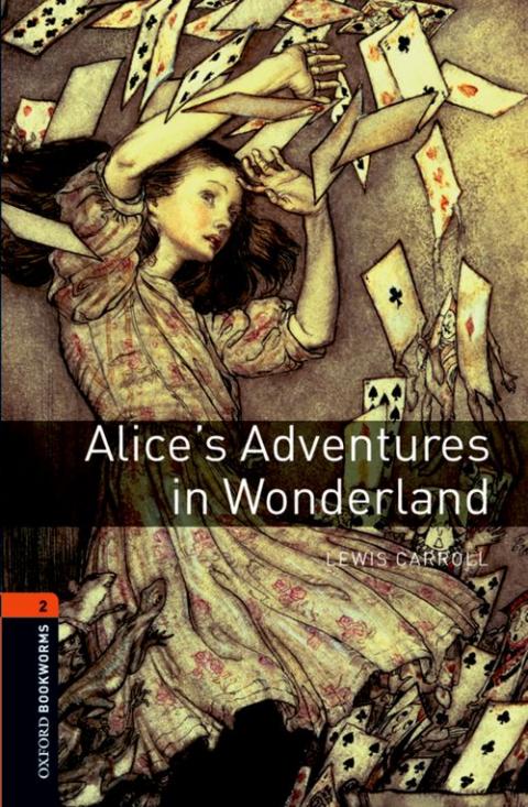 Oxford Bookworms Library Level 2: Alice's Adventures in Wonderland