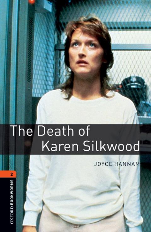 Oxford Bookworms Library Level 2: The Death of Karen Silkwood
