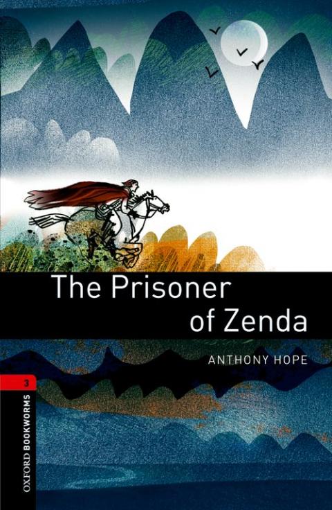 Oxford Bookworms Library Level 3: The Prisoner of Zenda