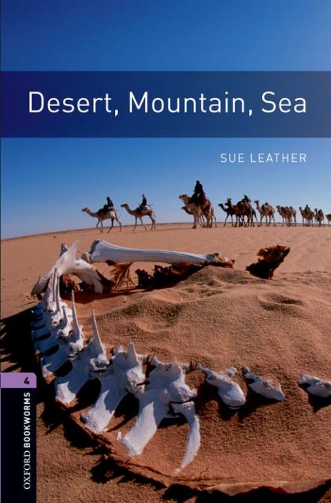 Oxford Bookworms Library Stage 4: Desert, Mountain, Sea