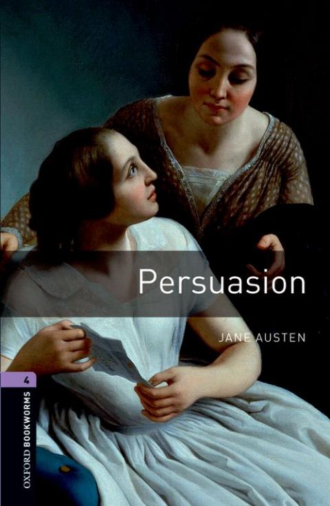 Oxford Bookworms Library Stage 4: Persuasion 