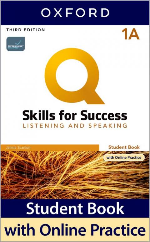 Q: Skills for Success 3rd Edition: Level 1: Listening & Speaking Student Book Split A with IQ Online Practice