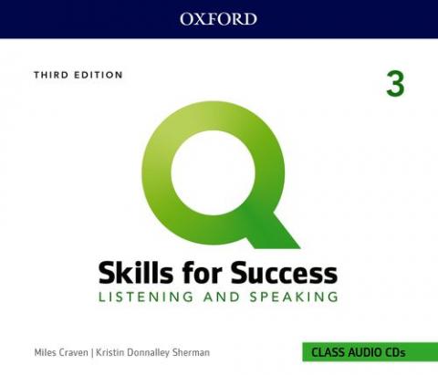 Q: Skills for Success 3rd Edition: Level 3: Listening & Speaking Audio CD x3
