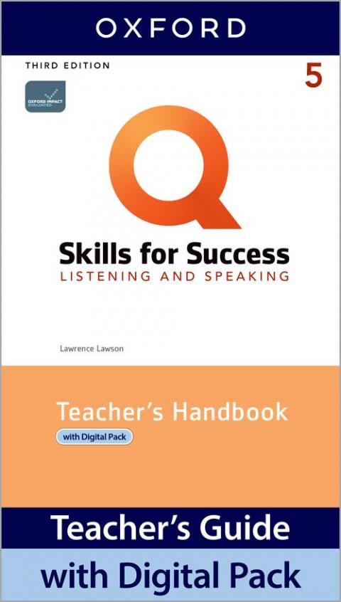 Q: Skills for Success 3rd Edition: Level 5: Listening & Speaking Teacher's Guide Pack