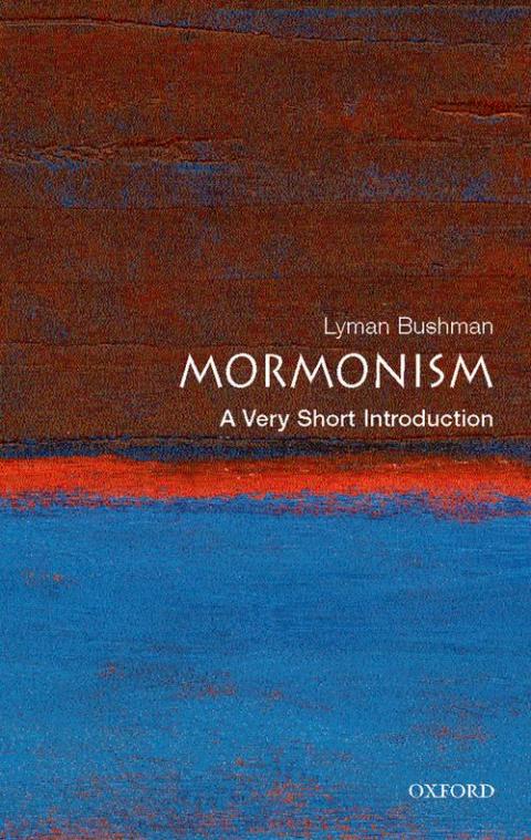Mormonism: A Very Short Introduction [#183]