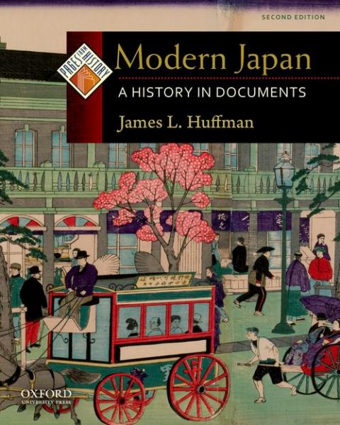 Modern Japan: A History in Documents (2nd edition)