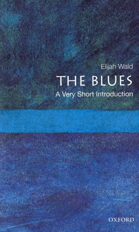 The Blues: A Very Short Introduction [#247]