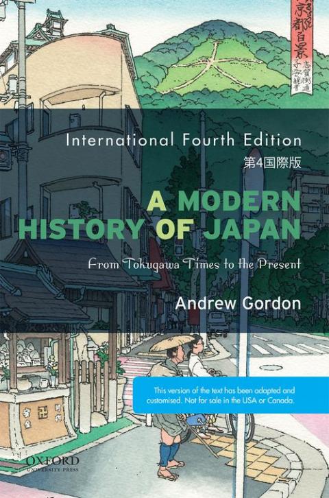 A Modern History of Japan: From Tokugawa Times to the Present (4th International Edition)