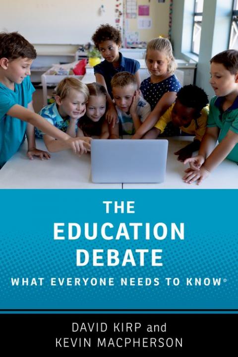 The Education Debate: What Everyone Needs to Know®