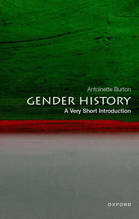 Gender History: A Very Short Introduction [#746] | Oxford