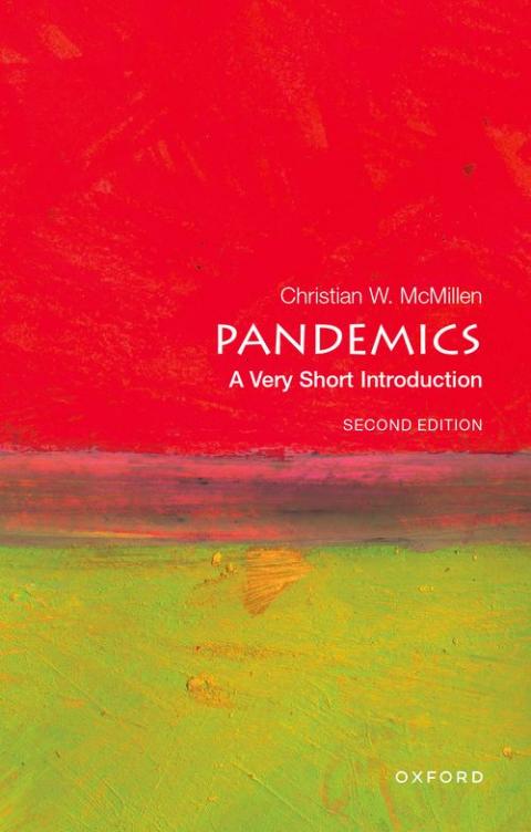 Pandemics: A Very Short Introduction (2nd edition) [#492]