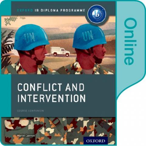 Conflict and Intervention: IB History Online Course Book: Oxford IB Diploma Programme