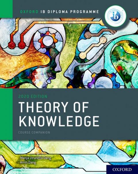 Oxford IB Diploma Programme: IB Theory of Knowledge Course