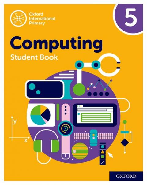 Oxford International Primary Computing: Student Book 5  2nd Edition