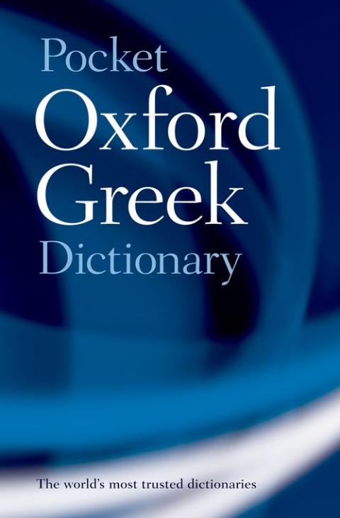 The Pocket Oxford Greek Dictionary: Greek-English, English-Greek (2nd edition)