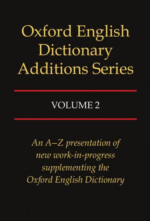 Oxford English Dictionary Additions Series: Volume 2