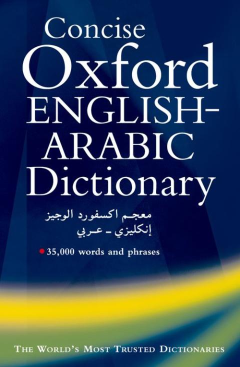 Concise Oxford English-Arabic Dictionary of Current Usage