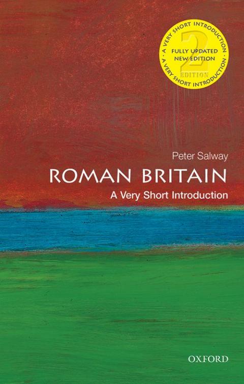 Roman Britain: A Very Short Introduction (2nd edition) [#017]