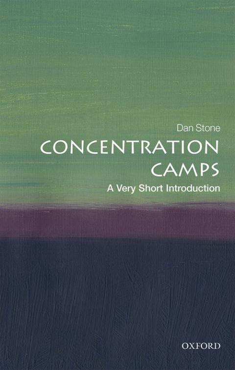 Concentration Camps: A Very Short Introduction [#601]