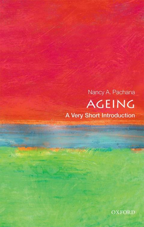 Ageing: A Very Short Introduction [#496] | Oxford University Press